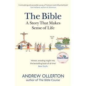 The Bible: A Story That Makes Sense Of Life