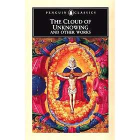 The Cloud Of Unknowing And Other Works