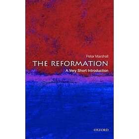 The Reformation: A Very Short Introduction