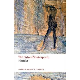 Hamlet: The Oxford Shakespeare