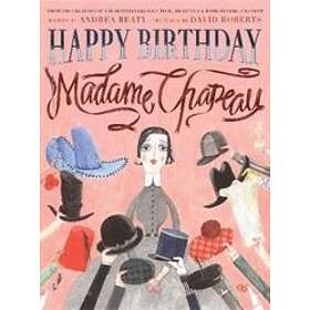 Happy Birthday, Madame Chapeau