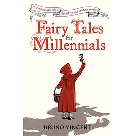 Fairy Tales For Millennials