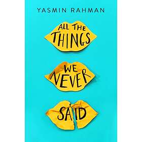 All The Things We Never Said
