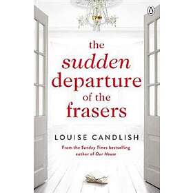 The Sudden Departure Of The Frasers