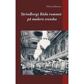 Strindbergs Röda Rummet På Modern Svenska