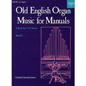 Old English Organ Music For Manuals Book 2