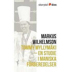 Tommy Myllymäki – En Studie I Maniska Förberedelser