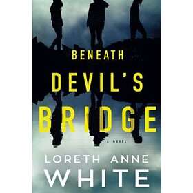 Beneath Devil's Bridge