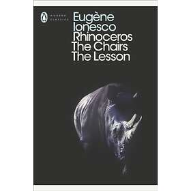 Rhinoceros, The Chairs, The Lesson
