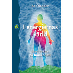 I Energiernas Värld Med Fokus På Homeopati