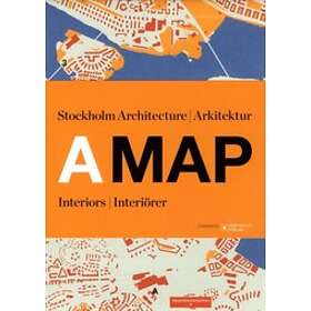 A MAP: Stockholm Arkitektur Interiörer