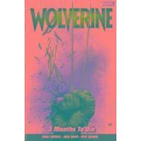 Wolverine Vol. 2: 3 Months To Die