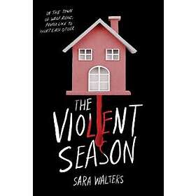 The Violent Season