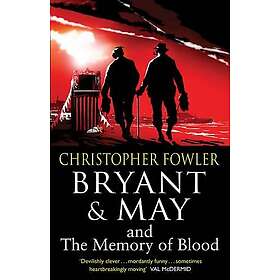 BryantMay And The Memory Of Blood