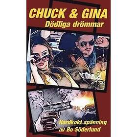 Chuck & Gina : Dödliga Drömmar
