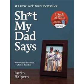 $#*! My Dad Says