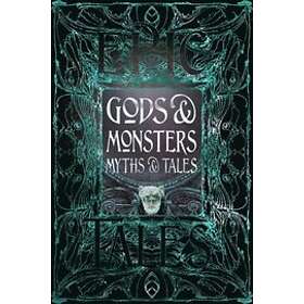 Gods & Monsters Myths & Tales