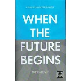 When The Future Begins
