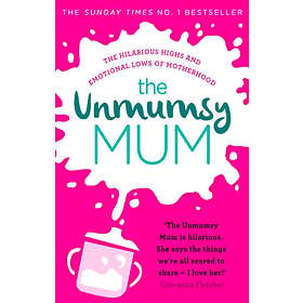 The Unmumsy Mum