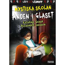 Mystiska Skolan. Anden I Glaset