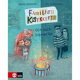 Natur & Kultur Familjen Knyckertz Och Gulddiamanten