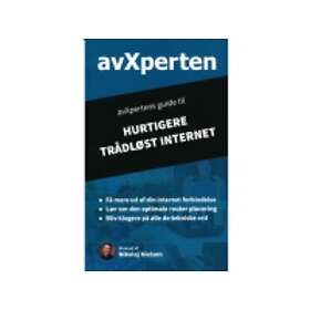 AvXpertens Guide Til Hurtigere Trådløst Internet Nikolaj Nielsen S