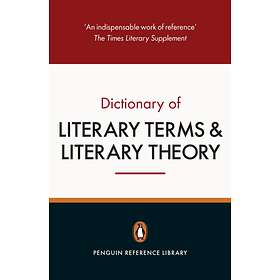 The Penguin Dictionary Of Literary Terms And Literary Theory
