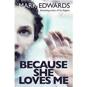 Because She Loves Me