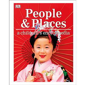 People And Places A Children's Encyclopedia