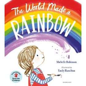 The World Made A Rainbow