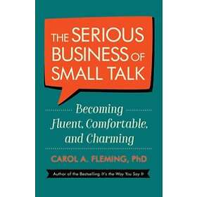 The Serious Business Of Small Talk