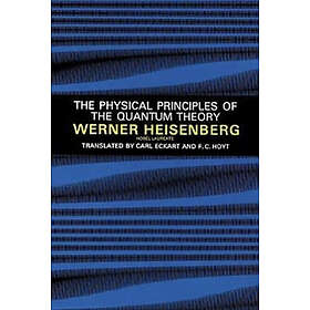 Physical Principles Of The Quantum Theory