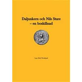 Daljunkern Och Nils Sture En Boskillnad