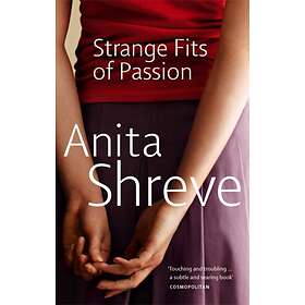 Strange Fits Of Passion