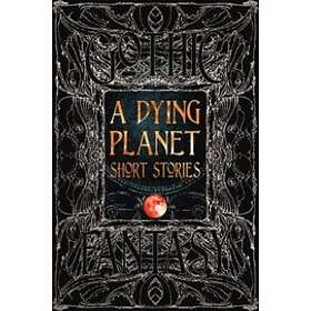 A Dying Planet Short Stories