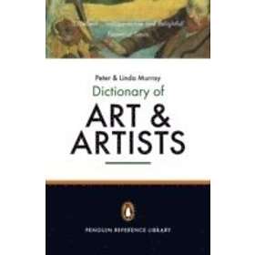 The Penguin Dictionary Of Art And Artists
