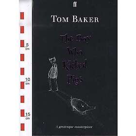 The Boy Who Kicked Pigs