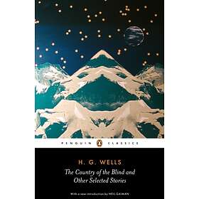 The Country Of The Blind And Other Selected Stories