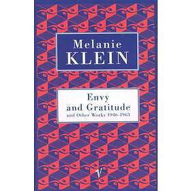 Envy And Gratitude And Other Works 1946-1963