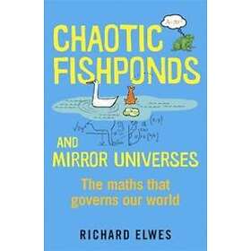 Chaotic Fishponds And Mirror Universes