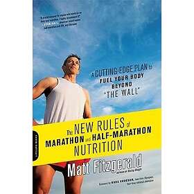The New Rules Of Marathon And Half-Marathon Nutrition