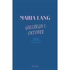 Gullregn I Oktober