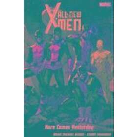 All-new X-men: Here Comes Yesterday