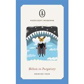 Milton In Purgatory