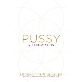 Pussy A Reclamation