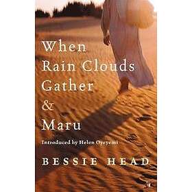 When Rain Clouds Gather And Maru