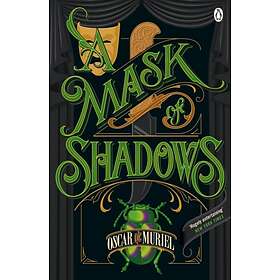 A Mask Of Shadows