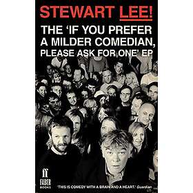 Stewart Lee! The 'If You Prefer A Milder Comedian Please Ask For One'