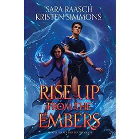 Rise Up From The Embers