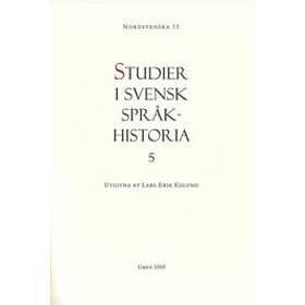 Studier I Svensk Språkhistoria 5